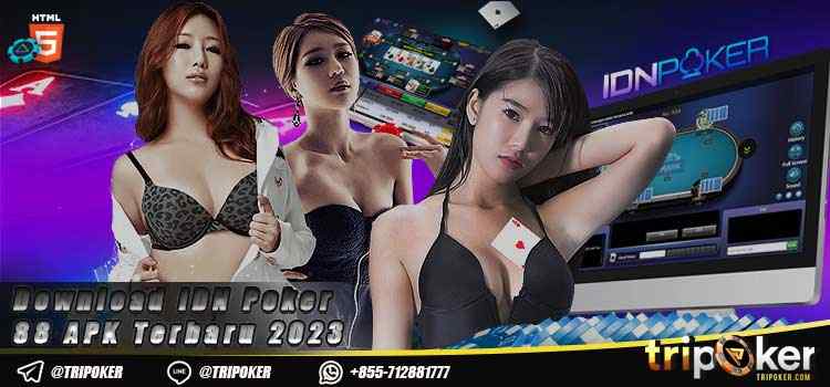 Download IDN Poker 88 APK Terbaru 2023